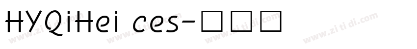 HYQiHei ces字体转换